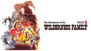 Adventures of the Wilderness Family 3