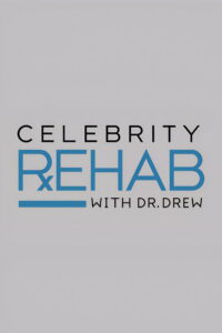 Rehab with Dr. Drew