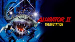 Alligator 2: The Mutation