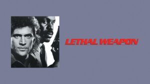 Lethal Weapon