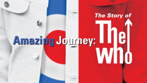 Amazing Journey: The Story of The Who