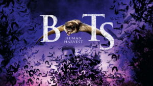 Bats: Human Harvest
