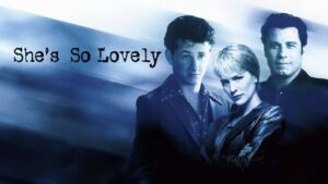 She’s So Lovely