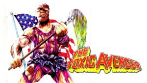 The Toxic Avenger