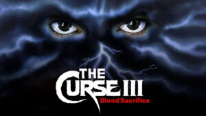 Curse III: Blood Sacrifice