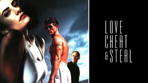 Love, Cheat & Steal