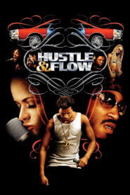 Hustle & Flow