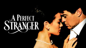 A Perfect Stranger