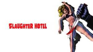 Slaughter Hotel