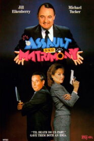 Assault and Matrimony