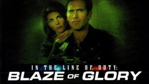 In the Line of Duty: Blaze of Glory