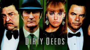 Dirty Deeds