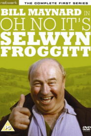 Oh No It’s Selwyn Froggitt