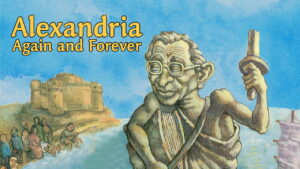 Alexandria Again and Forever