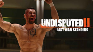 Undisputed II: Last Man Standing