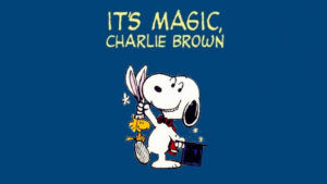 It’s Magic, Charlie Brown