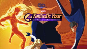 Fantastic Four: World’s Greatest Heroes