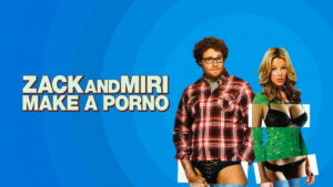 Zack and Miri Make a Porno