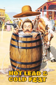 Hot Lead & Cold Feet