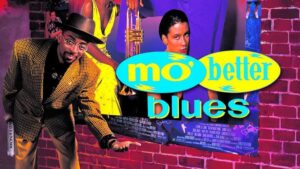 Mo’ Better Blues
