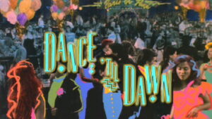 Dance ‘Til Dawn