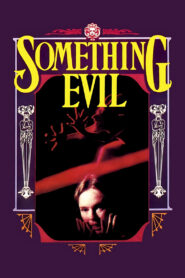 Something Evil