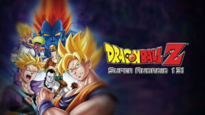 Dragon Ball Z: Super Android 13!
