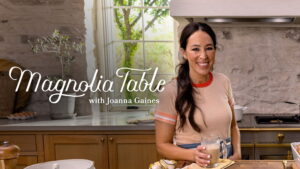 Magnolia Table with Joanna Gaines