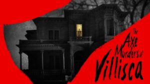 The Axe Murders of Villisca