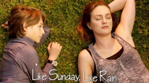 Like Sunday, Like Rain