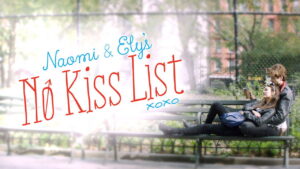 Naomi and Ely’s No Kiss List