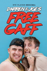 Darren & Joe’s Free Gaff
