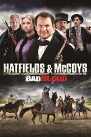 Hatfields and McCoys: Bad Blood