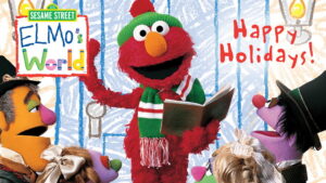 Sesame Street: Elmo’s World: Happy Holidays!