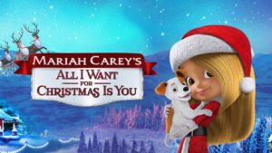 Mariah Carey’s All I Want for Christmas Is You