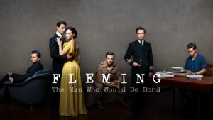 Fleming: The Man Who Would Be Bond