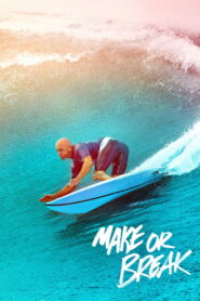 Make or Break (2022)