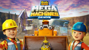 Bob the Builder: Mega Machines – The Movie