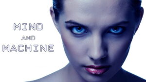 Mind and Machine