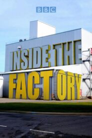 Inside the Factory
