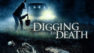 Digging to Death