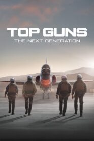Top Guns: The Next Generation