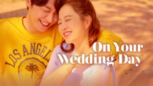 On Your Wedding Day