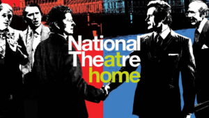 National Theatre Live: This House