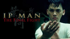 Ip Man: The Final Fight