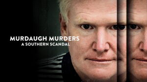 Murdaugh Murders: A Southern Scandal