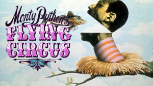 Monty Python’s Flying Circus