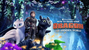 How to Train Your Dragon: The Hidden World