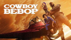 Cowboy Bebop (2021)