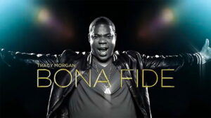 Tracy Morgan: Bona Fide